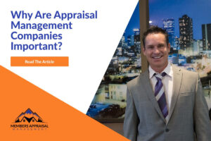 Why Are Appraisal Management Companies Important?